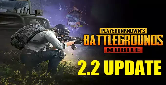 PUBG Mobile 2.2 update release time for Android and iOS devices