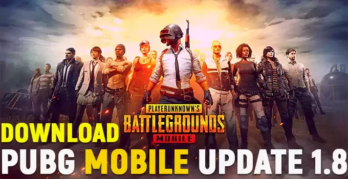 PUBG Mobile Update 1.8 Release Date Download Link
