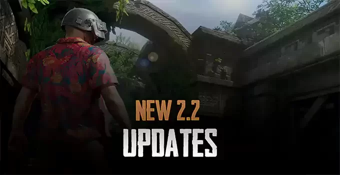 PUBG Mobile 2.2 Update Download, Release date, Features & More