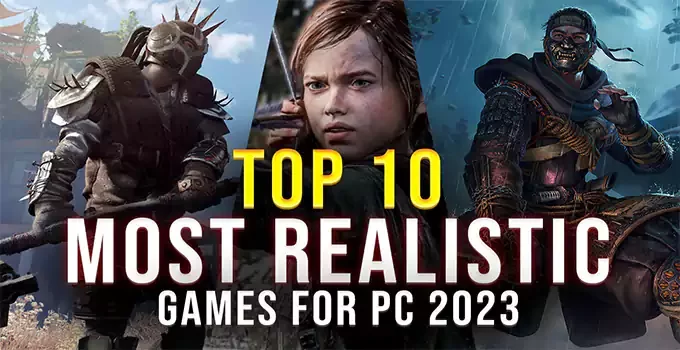 10 BEST PC GAMES WITH REALISTIC GRAPHICS 2023