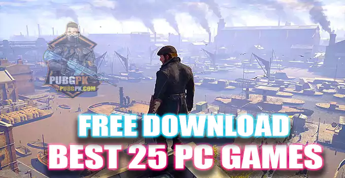 Best 25 PC Games Free Download 2023