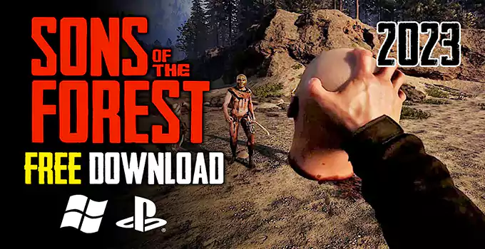 Sons Of Forest Game Free download